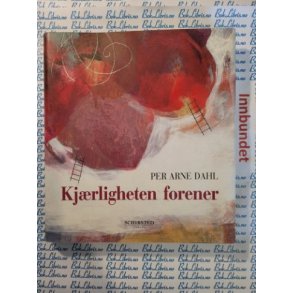 Per Arne Dahl - Kjrligheten forener