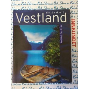 Per Eide & Olav Grinde - Vilt & Vakkert Vestland (I)