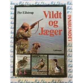 Per Eilstrup - Vildt og jger (I)