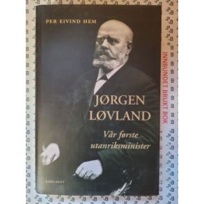 Per Eivind Hem - Jrgen Lvland - Vr frste utenriksminister