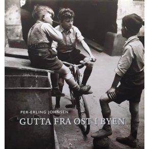 Per-Erling Johnsen - Gutta fra �st i byen (Innbundet)