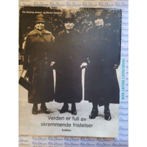 Per Heming og Morten Bakkhus - Verden er full av skremmende fristelser