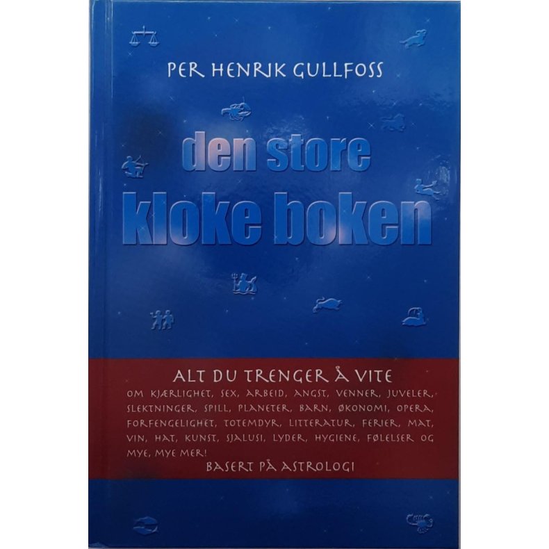 Per Henrik Gullfoss - Den store kloke boken - Innbundet