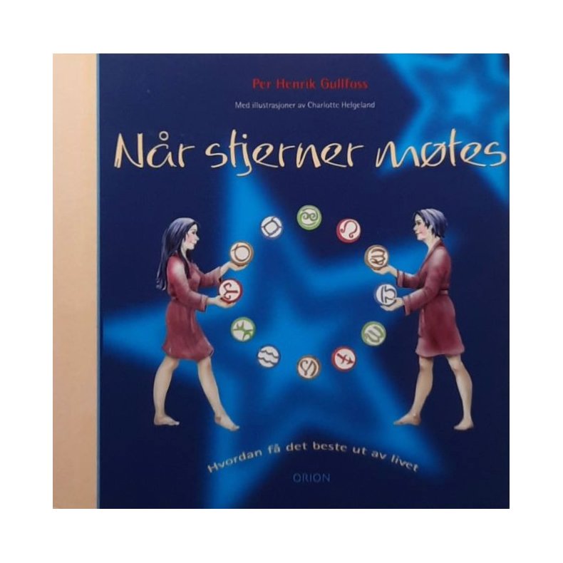 Per Henrik Gullfoss - N�r stjerner m�tes (Heftet)