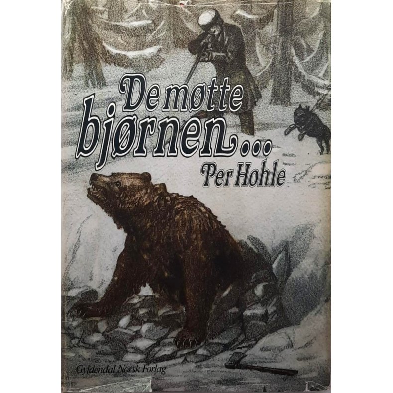 Per Hohle - De m�tte bj�rnen... (I)