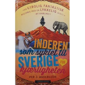 Per J. Andersson - Inderen som syklet til Sverige for kjrligheten 