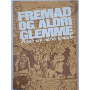 Per Kr. Bakkmoen - Fremad og aldri glemme (Heftet)