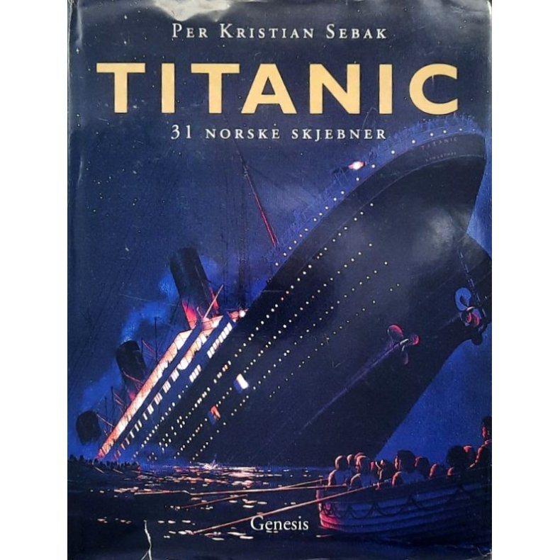 Per Kristian Sebak - Titanic (Innbundet)