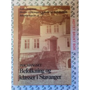 Per Mangset - Befolkning og klasser i Stavanger