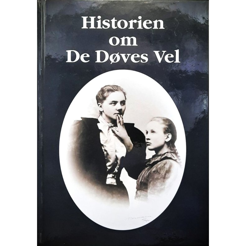 Per-�ivind Sandberg - Historien om De D�ves Vel (Innbundet)