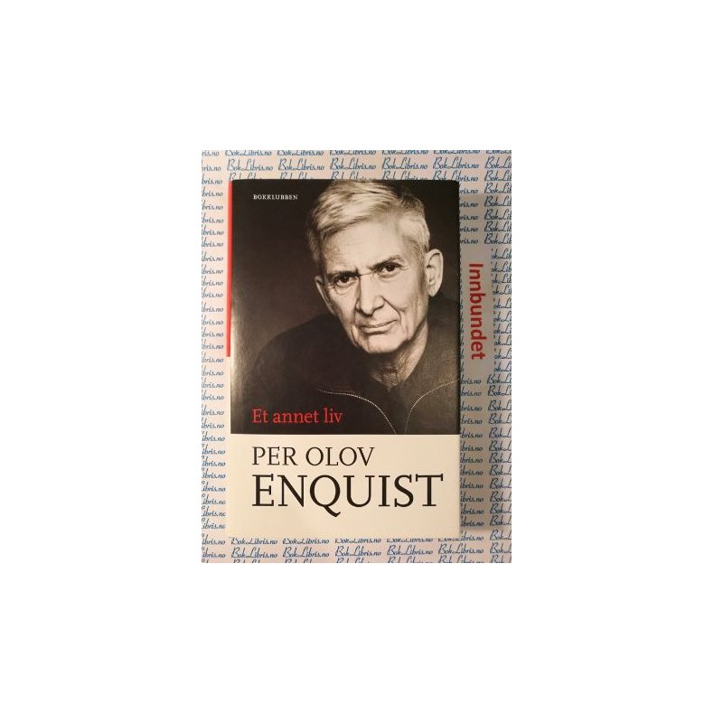 Per Olov Enquist - Et annet liv - Innbundet