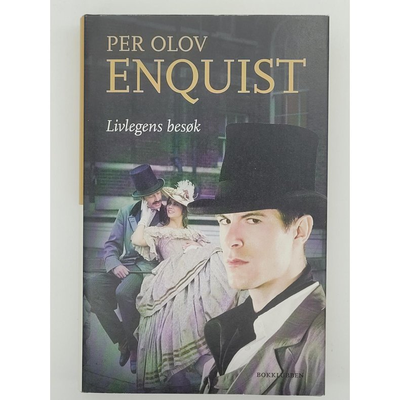 Per Olov Enquist - Livlegens besk (Brukte bker)