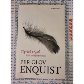 Per Olov Enquist - Styrtet engel