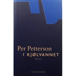 Per Petterson - I kj�lvannet (I)
