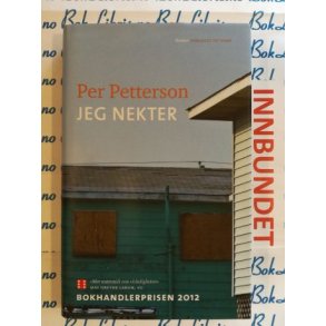 Per Petterson - Jeg nekter (Brukt bok)