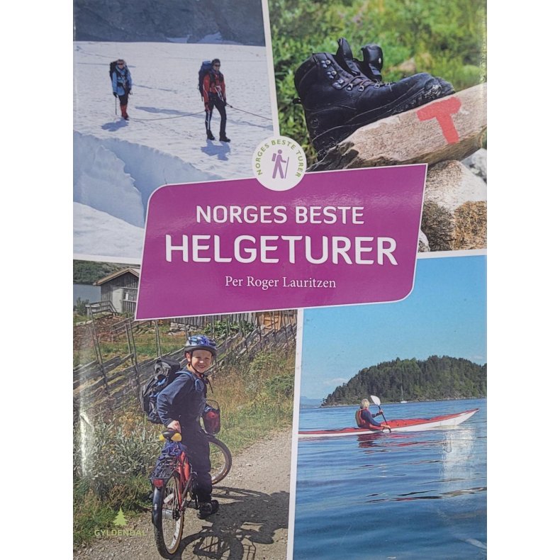 Per Roger Lauritzen - Norges beste helgeturer