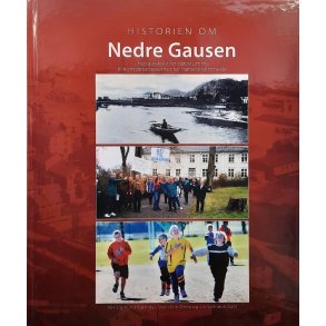 Per Sigmund Bjrndal m.fl. - Historien om Nedre Gausen