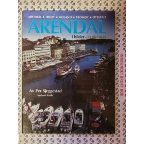 Per Sjeggestad - Arendal i bilder