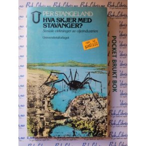 Per Stangeland - Hva skjer med Stavanger?