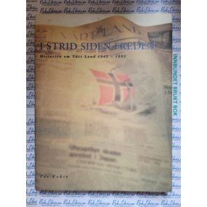 Per Voks - I strid siden freden. Historien om Vrt Land 1945-1995