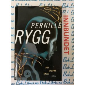 Pernille Rygg - Det gyldne snitt (I)