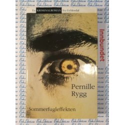 Pernille Rygg - Sommerfugleffekten