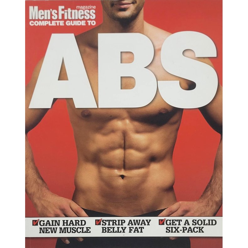 Pete Muir m.fl. - Men's Fitness Complete Guide to ABS