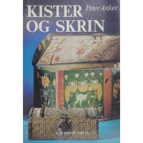 Peter Anker - Kister og skrin (Heftet)
