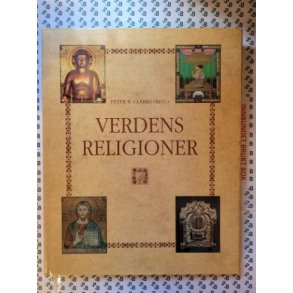 Peter B. Clarke (Red.) - Verdens religioner