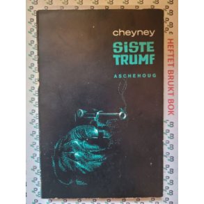 Peter Cheyney - Siste trumf