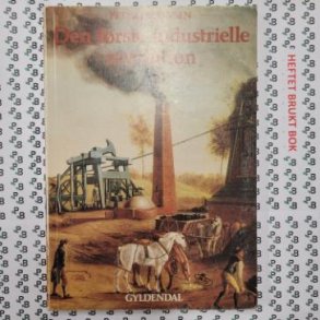 Peter Ditlevsen - Den frste industrielle revolution