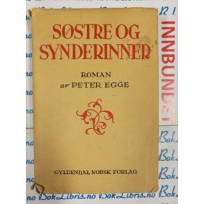 Peter Egge - Sstre og synderinner (I)