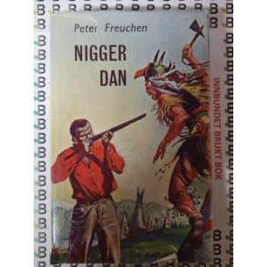 Peter Freuchen - Nigger Dan