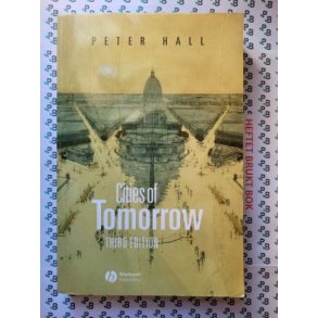 Peter Hall - Cities of Tomorrow - Third Edition