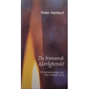 Peter Halldorf - Du brennende kjrlighetsild