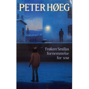 Peter H�eg - Fr�ken Smillas fornemmelse for sn� - (Innbundet)