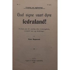Peter Hognestad - Gud signe vaart dyre fedraland! - (Heftet)