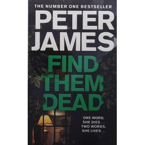 Peter James - Find them dead (Heftet)