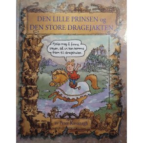 Peter Kavanagh - Den lille prinsen og den store dragejakten
