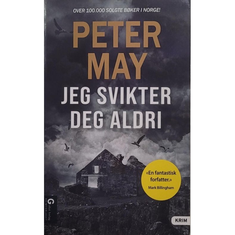 Peter May - Jeg svikter deg aldri