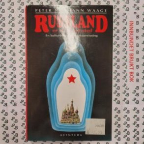 Peter Normann Waage - Russland er et annet sted
