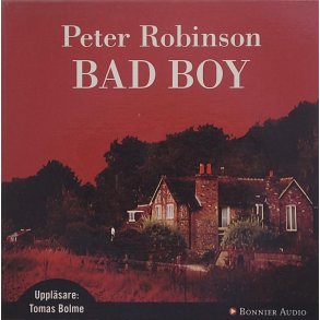 Peter Robinson - Bad Boy (Lydbok)