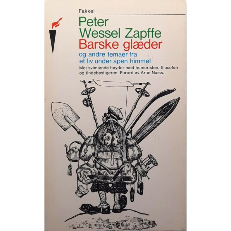 Peter Wessel Zapffe - Barske gl�der og andre temaer fra et liv