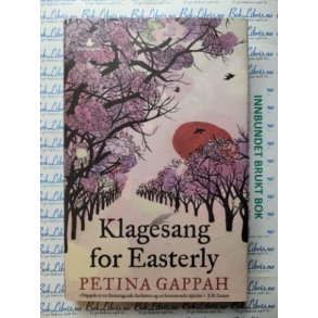 Petina Gappah - Klagesang for Easterly
