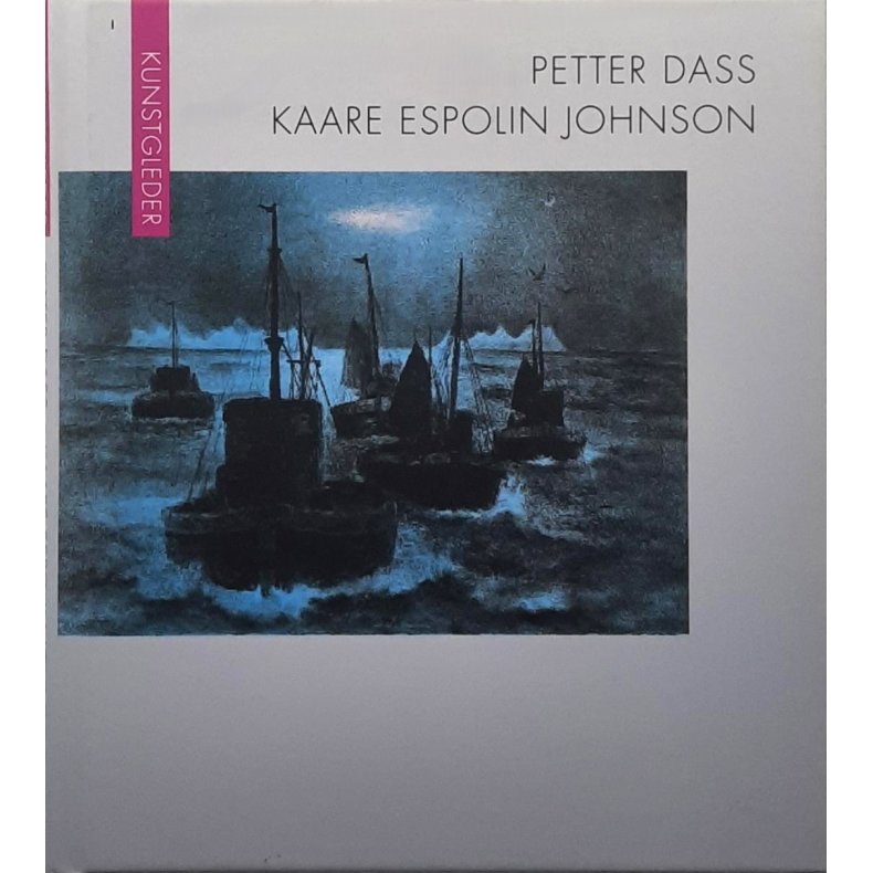 Petter Dass - Kaare Espolin Johnson - Kunstgleder