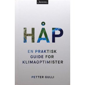Petter Gulli - HP - En praktisk guide for klimaoptimister