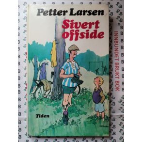 Petter Larsen - Sivert offside