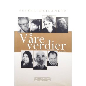 Petter Mejl�nder - V�re verdier (Innbundet)