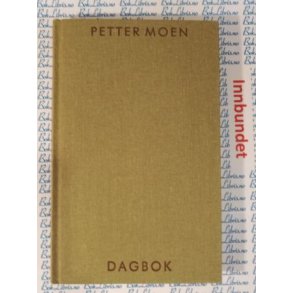 Petter Moen - Dagbok