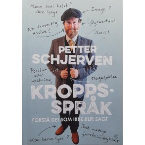 Petter Schjerven - Kroppsspr�k - Innbundet